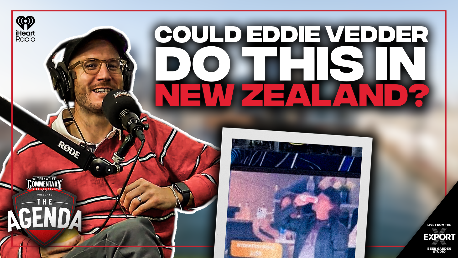 "Eddie Vedder Knows The Rules!" - The Agenda Podcast (Full Video Episode)