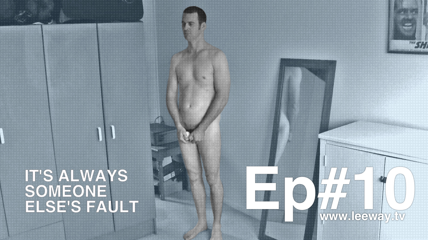 Leeway: Ep 10 - The Blame Game