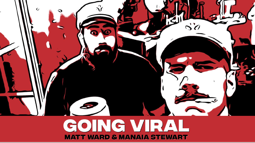 Going Viral with Matty & Manaia: Friday Dranks