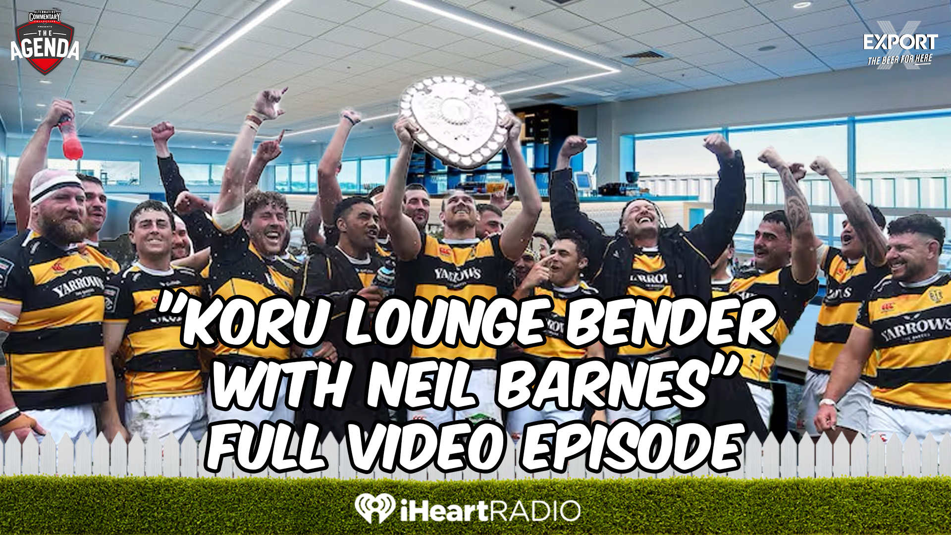🎥 "Koru Lounge Bender With Neil Barnes"- The Agenda Podcast (Full Video Episode)