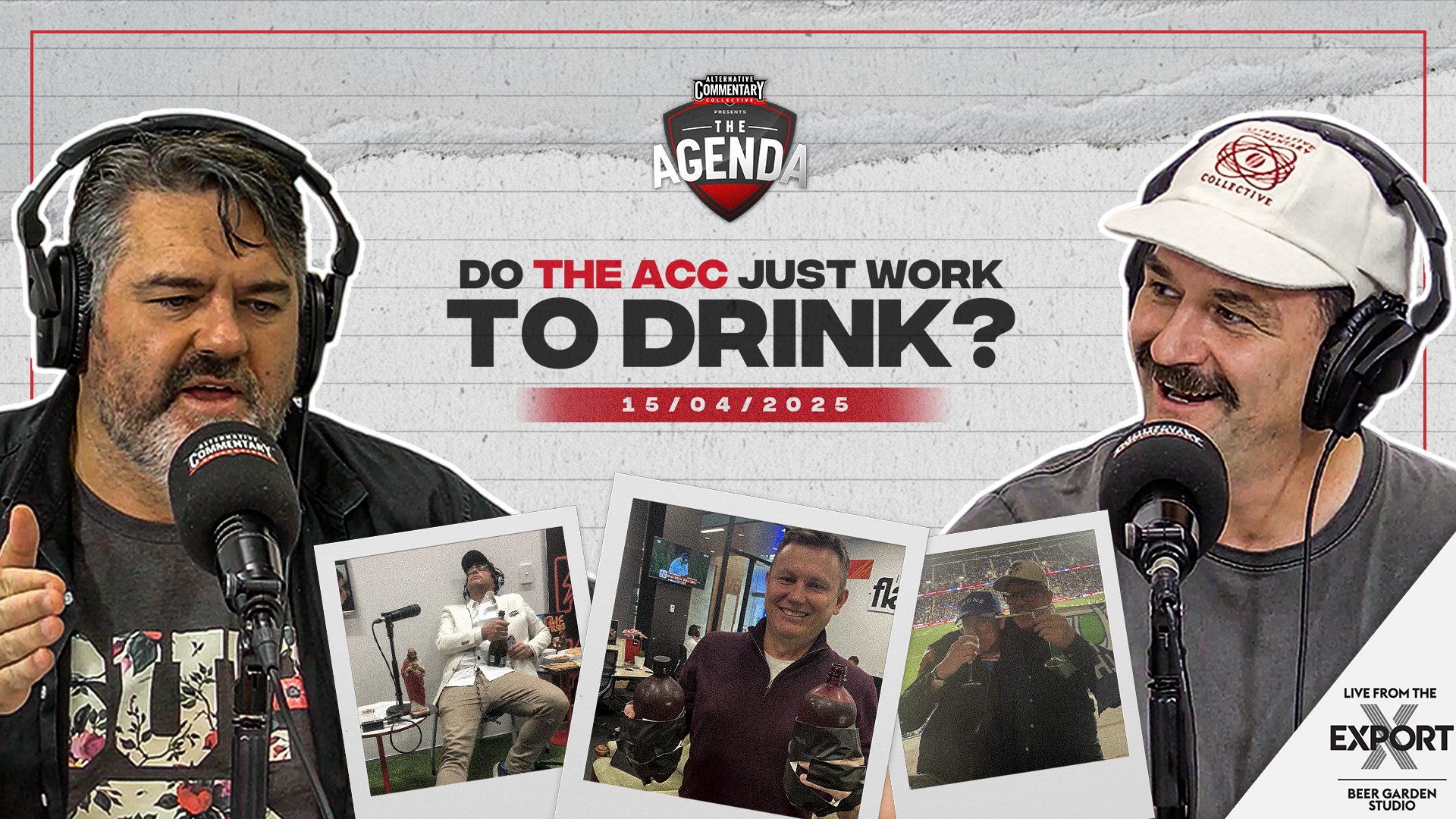 🎥 WATCH: "Do The ACC Just Work To Drink?" - The Agenda Podcast (Full Video Episode)