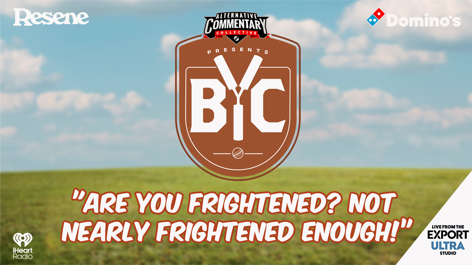 "Are You Frightened? Not Nearly Frightened Enough!”