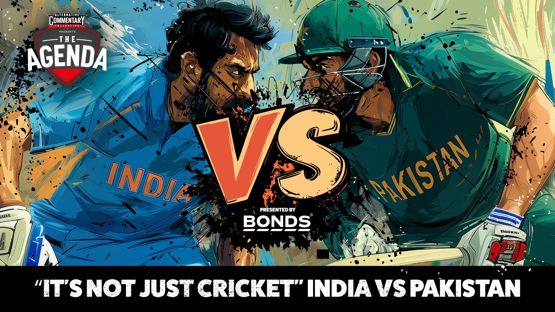 🎙️ LISTEN: "VERSUS - Episode Two: "It's Not Just Cricket" India Vs Pakistan"