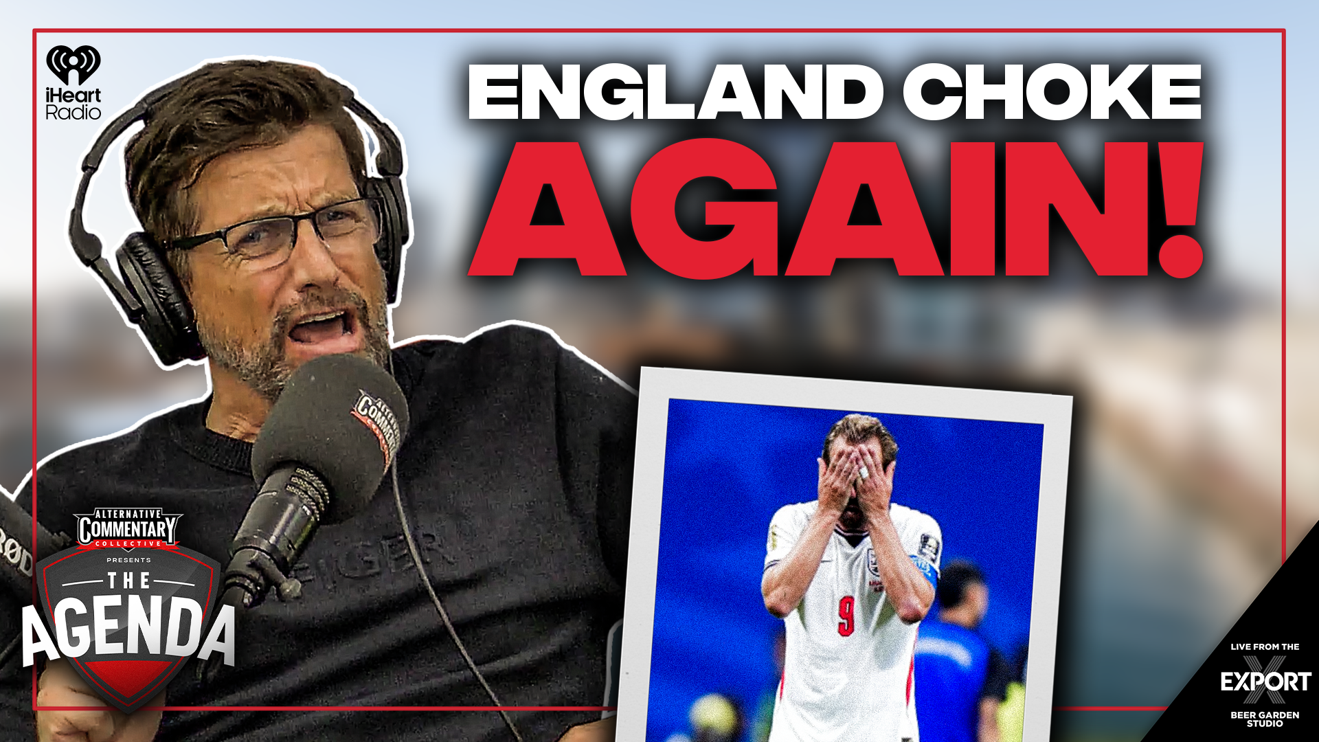 "It's Not Coming Home And It's Not Funny" - The Agenda Podcast (Full Video Episode)