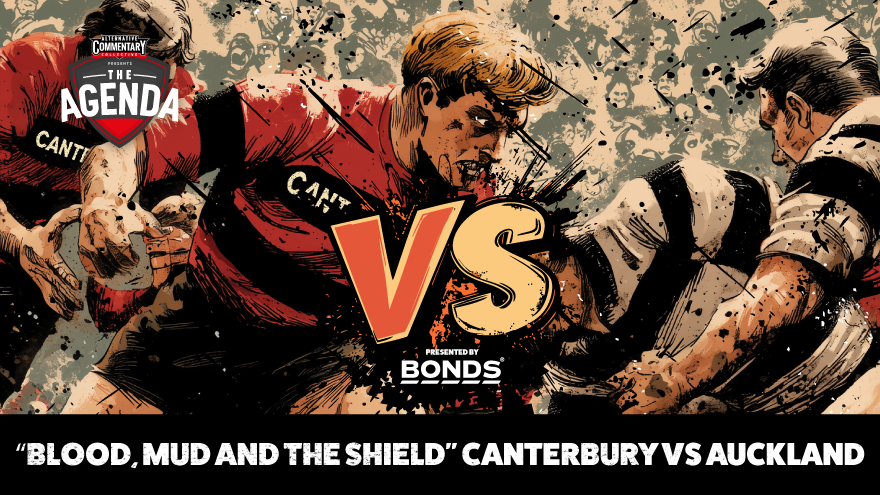 "VERSUS - Episode One: "Blood, Mud And The Shield" Canterbury Vs Auckland"