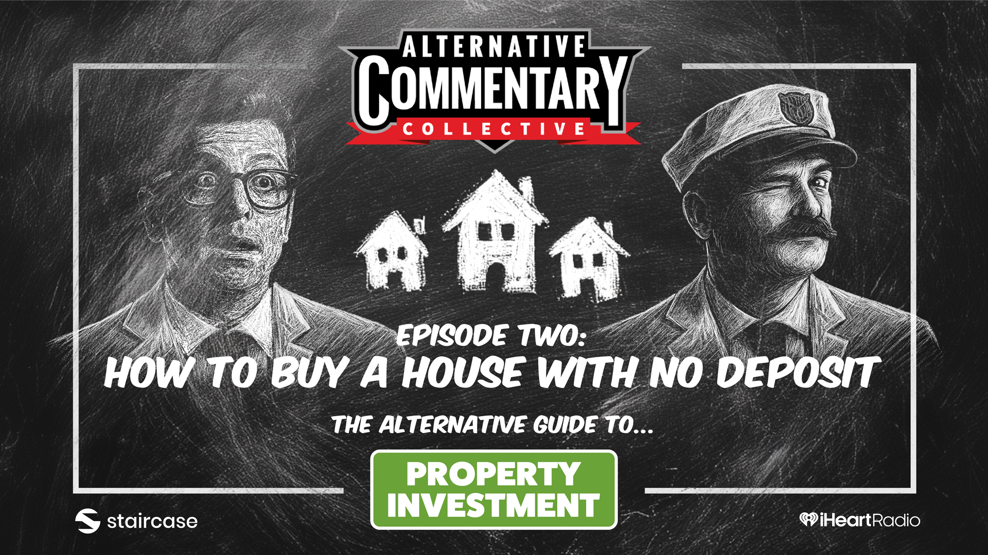 🎙️ LISTEN: Property Investment - Ep Two: How To Buy A House With No Deposit