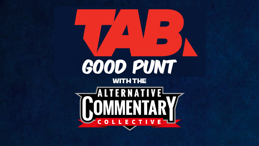 WIN TAB Good Punt with The Alternative Commentary Collective
