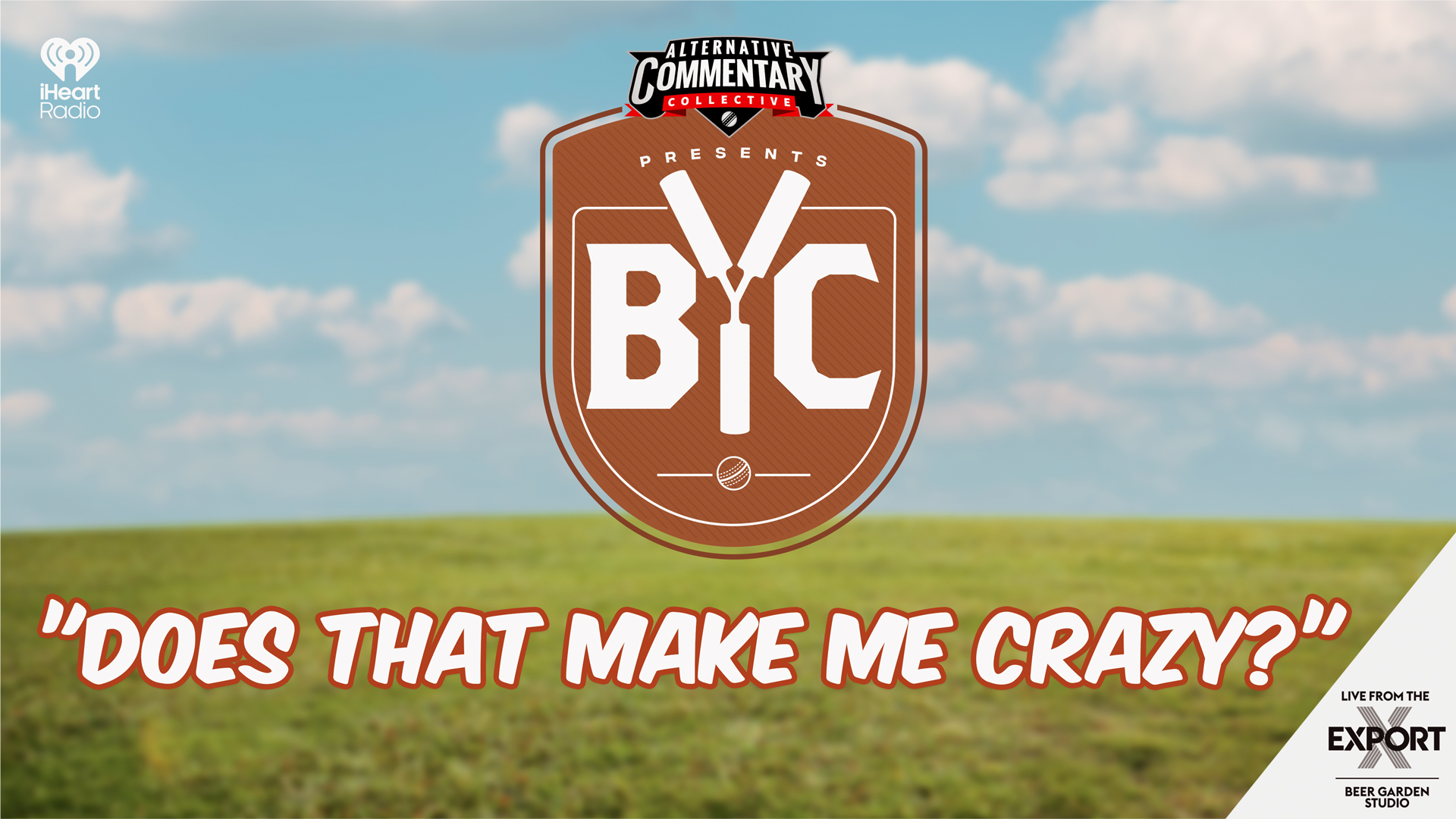 🎙️ LISTEN: "Does That Make Me Crazy?"