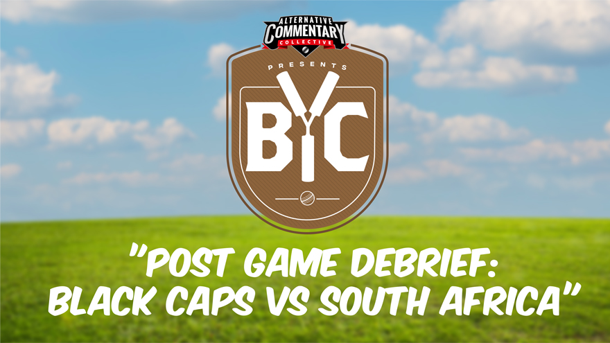 🎙️ LISTEN: "Post Game Debrief: Black Caps Vs South Africa"
