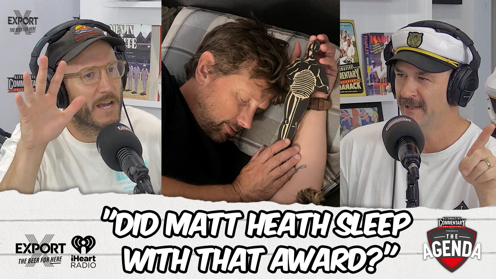 🎥 WATCH: "Did Matt Heath Sleep With That Award?" - The Agenda Podcast (Full Video Episode)