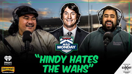 🎙️ LISTEN: "Hindy Hates The Wahs"