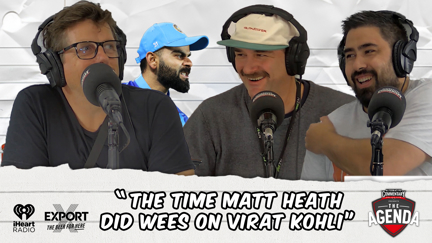 🎥 "The Time Matt Heath Did Wees On Virat Kohli" - The Agenda Podcast (Full Video Episode)