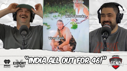 🎥 "India All Out For 46!" - The Agenda Podcast (Full Video Episode)