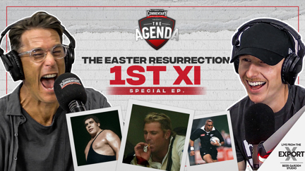 🎥 WATCH: "The Easter Resurrection 1st XI" - The Agenda Podcast (Full Video Episode)
