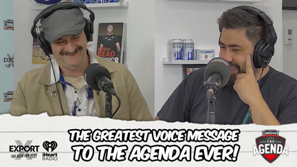 🎥 The greatest voice message to The Agenda ever!