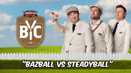 🎙 "BazBall Vs SteadyBall"