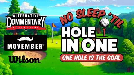 ⛳️ No Sleep 'Til Hole In One!