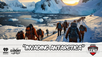🎥 "Invading Antarctica" - The Agenda Podcast (Full Video Episode)