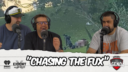🎥 "Chasing The Fux" - The Agenda Podcast (Full Video Episode)