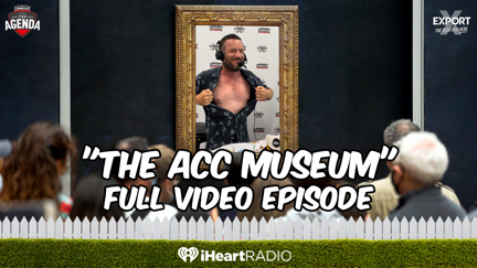 🎥 "The ACC Museum" - The Agenda Podcast (Full Video Episode)