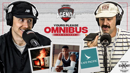 🎥 WATCH: "Yours Please Omnibus 7.0" - The Agenda Podcast (Full Video Episode)